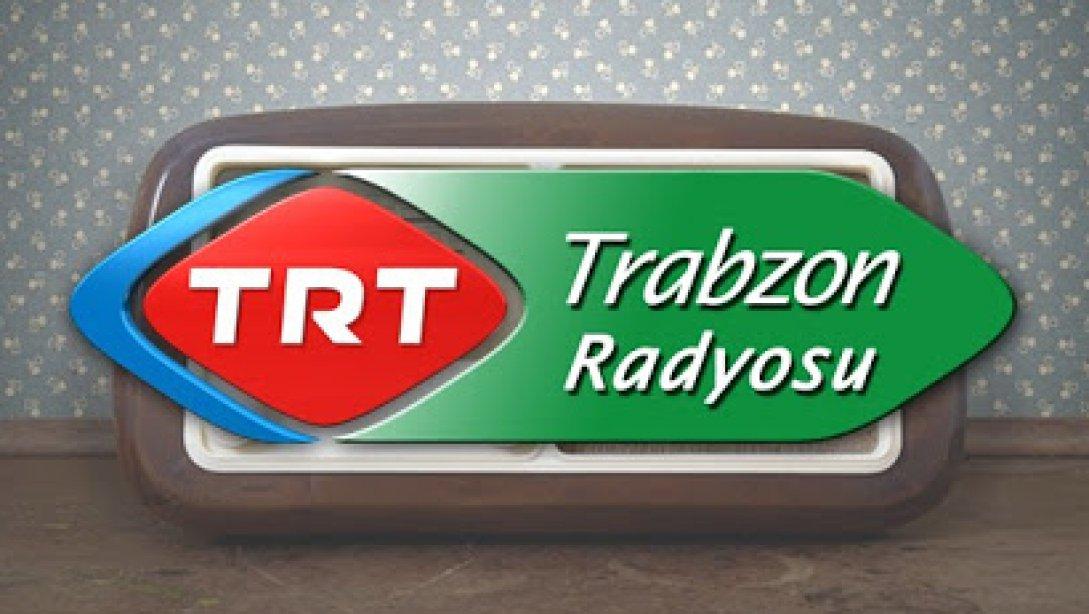 İl Milli Eğitim Müdürü Coşkun ESEN TRT Trabzon Radyosunun Konuğu Oldu