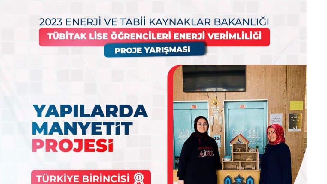 2023 Lise Öğrencileri Enerji Verimliliği Proje Yarışması'nda ilimizden Türkiye Dereceleri